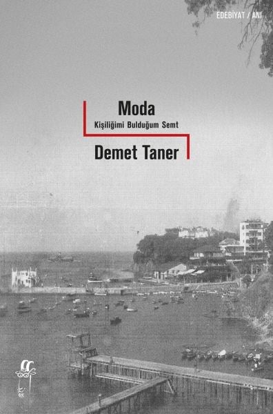 Moda - Kişiliğimi Bulduğum Semt
