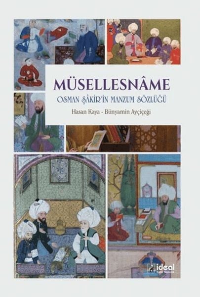 MüsellesnAme - Osman ŞAkir’in Manzum Sözlüğü (İnceleme-Metin-Tıpkıbasım-Dizin)