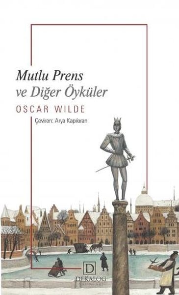 Mutlu Prens Ve Diğer Öyküler