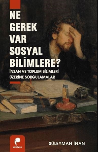 Ne Gerek Var Sosyal Bilimlere?