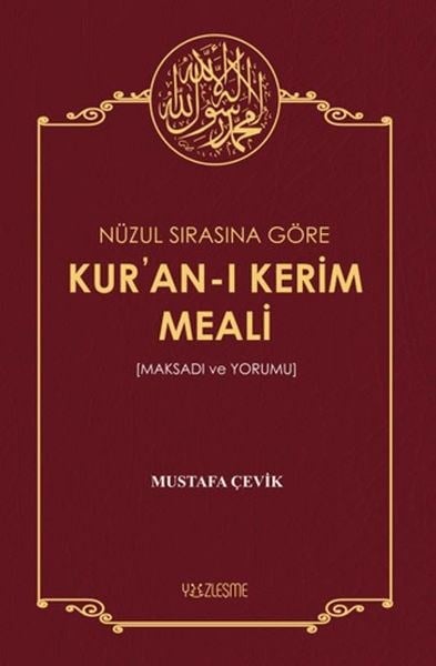 Nüzul Sırasına Göre Kur'an-ı Kerim Meali