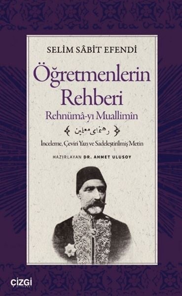 Öğretmenlerin Rehberi - Rehnümâ-yı Muallimîn