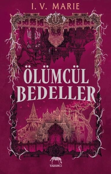 Ölümcül Bedeller