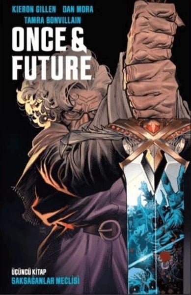 Once & Future Cilt 3: Saksağanlar Meclisi