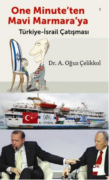 One Minute'den Mavi Marmara'ya  Türkiye-İsrail Çatışması