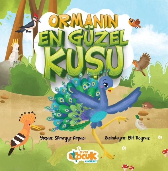 Ormanın En Güzel Kuşu