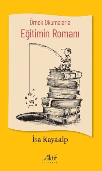 Örnek Okumalarla Eğitimin Romanı