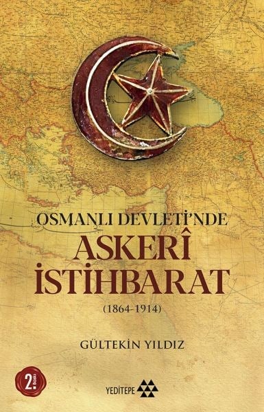 Osmanlı Devleti'nde Askeri İstihbarat - 1864-1914