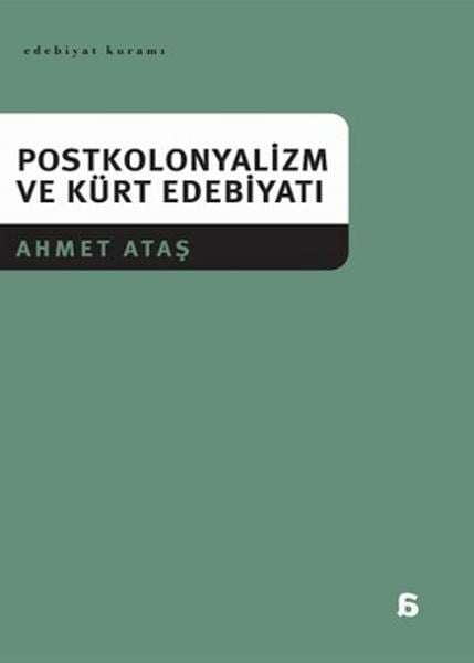 Postkolonyalizm ve Kürt Edebiyatı