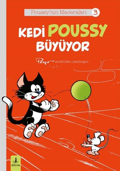 Poussy’nin Maceraları 3 - Kedi Poussy Büyüyor