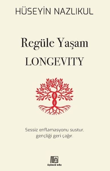 Regüle Yaşam Longevity