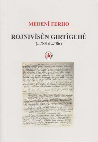 Rojnivisen Gırtigehe (...'83 u ...'86)