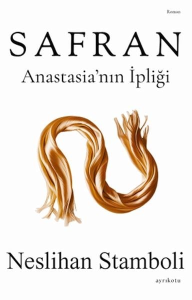 Safran - Anastasia’nın İpliği