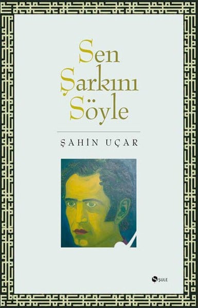 Sen şarkını Söyle