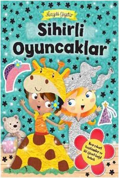 Sihirli Oyuncaklar / Haydi Giydir
