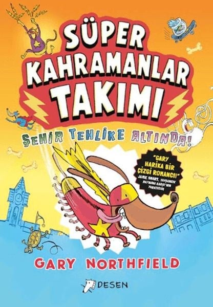 Süper Kahramanlar Takımı: Şehir Tehlike Altında!