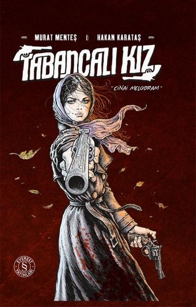 Tabancalı Kız Cinai Melodram (Ciltli)