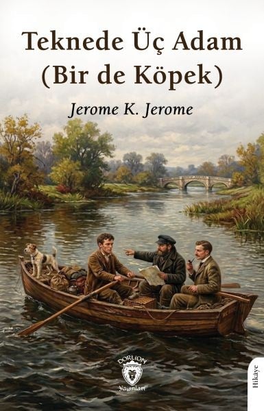 Teknede Üç Adam (Bir de Köpek)