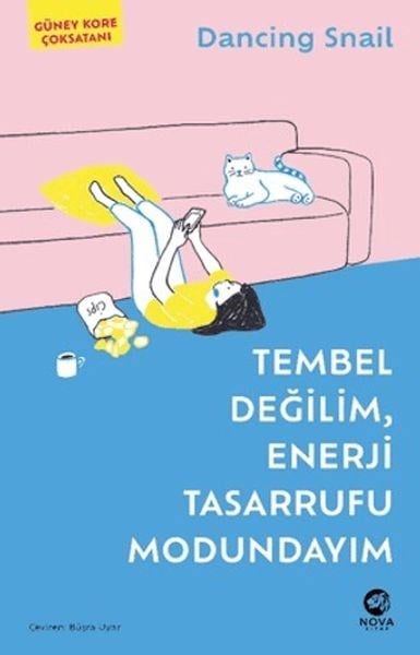 Tembel Değilim, Enerji Tasarrufu Modundayım