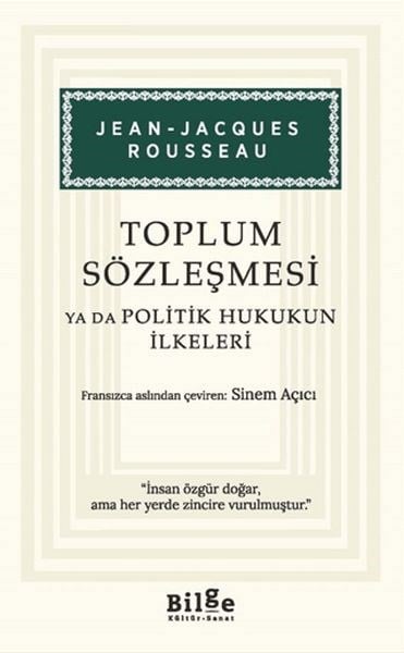 Toplum Sözleşmesi ya da Politik Hukukun İlkeleri