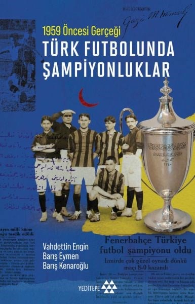 Türk Futbolunda Şampiyonluklar