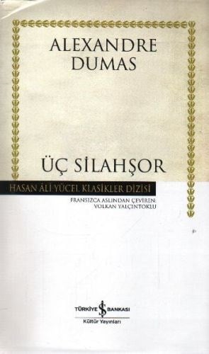 Üç Silahşör - Hasan Ali Yücel Klasikleri (Ciltli)