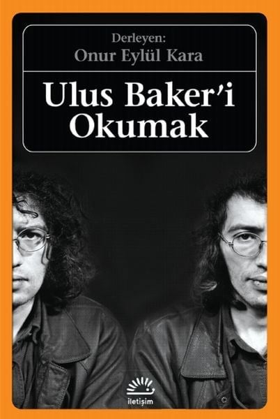 Ulus Baker'i Okumak