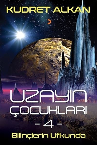 Uzayın Çocukları 4 - Bilinçlerin Ufkunda