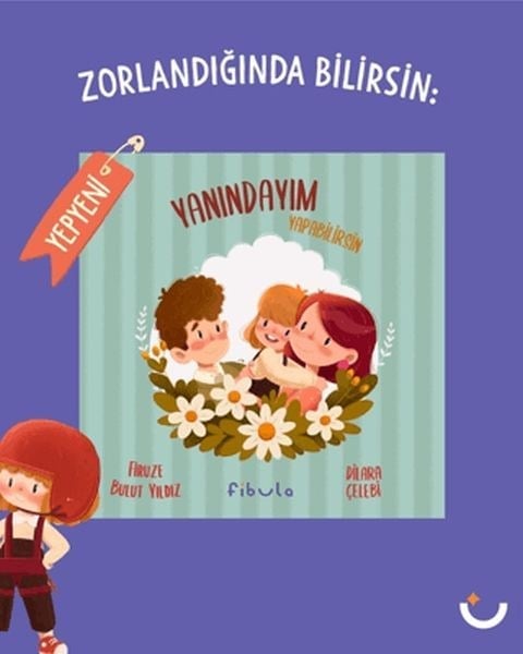 Yanındayım Yapabilirsin