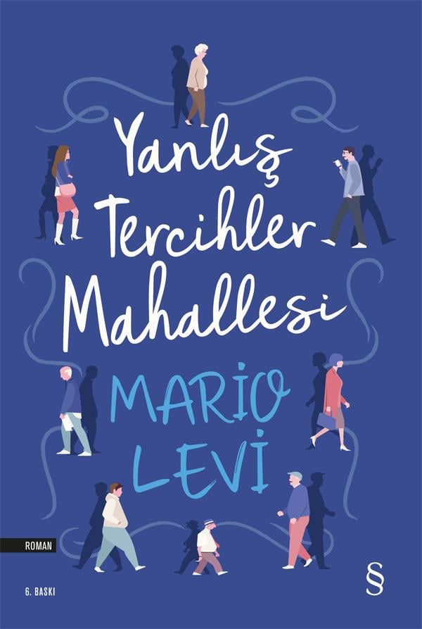 Yanlış Tercihler Mahallesi