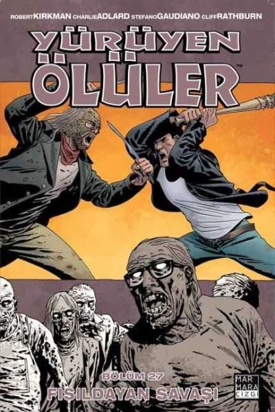 Yürüyen Ölüler Cilt 27 - Fısıldayanlar Savaşı