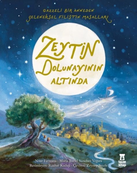 Zeytin Dolunayının Altında