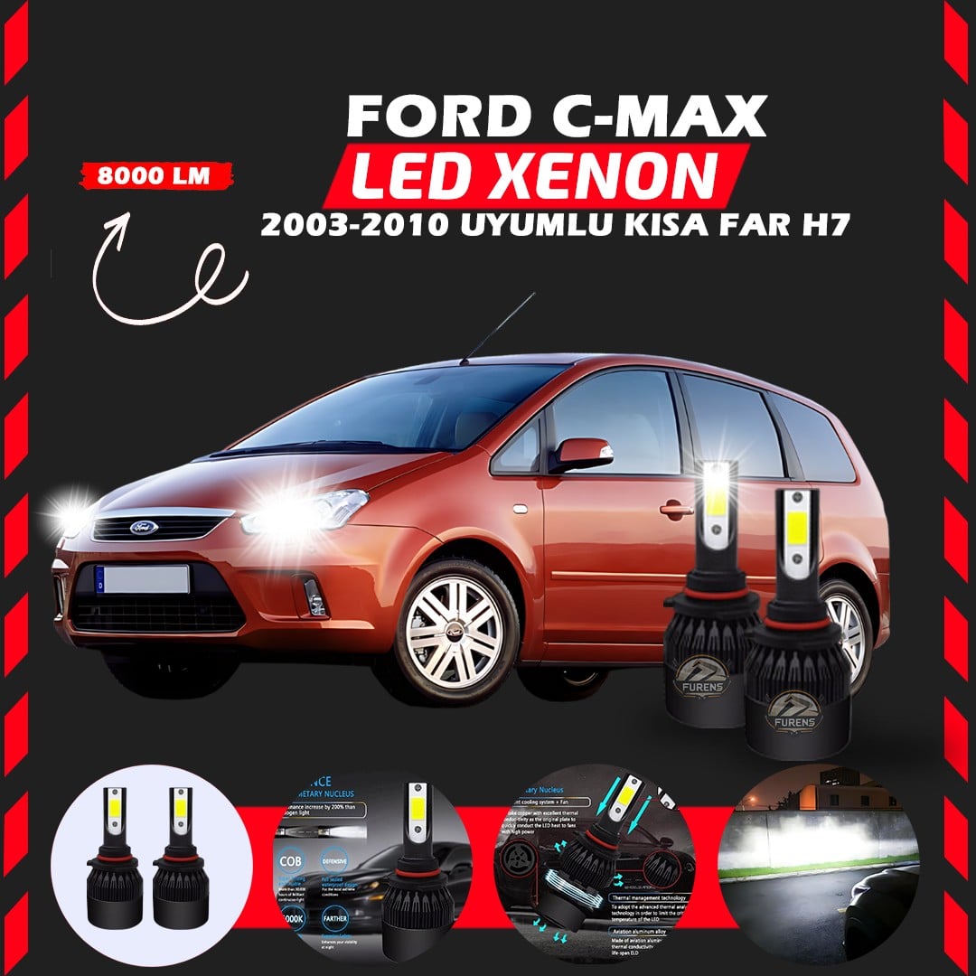 Ford C-MAX 2003-2010 Kısa Far Uyumlu Şimşek Etkili Led Xenon Light Series H7