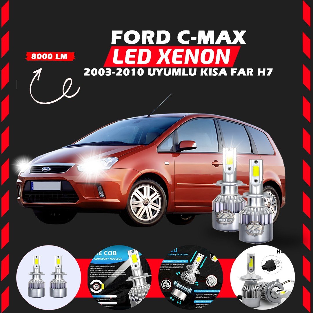 Ford C-MAX 2003-2010 Kısa Far Uyumlu Şimşek Etkili Led Xenon Performance Series H7