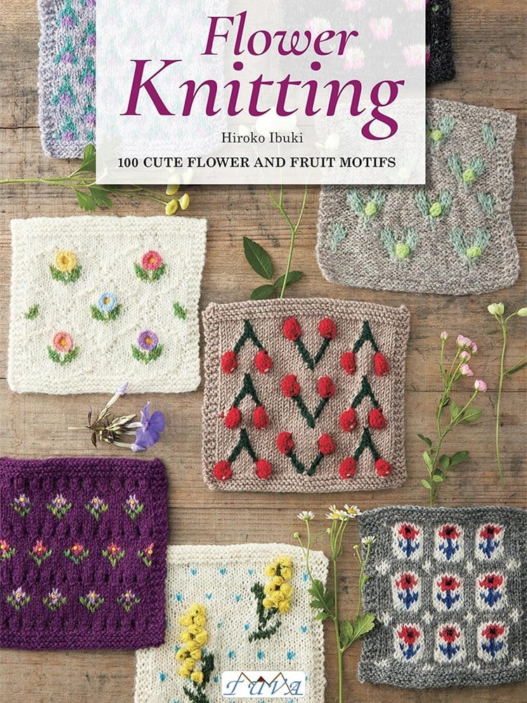 Flower Knitting – 100 Cute Flower and Fruit Motifs (English)