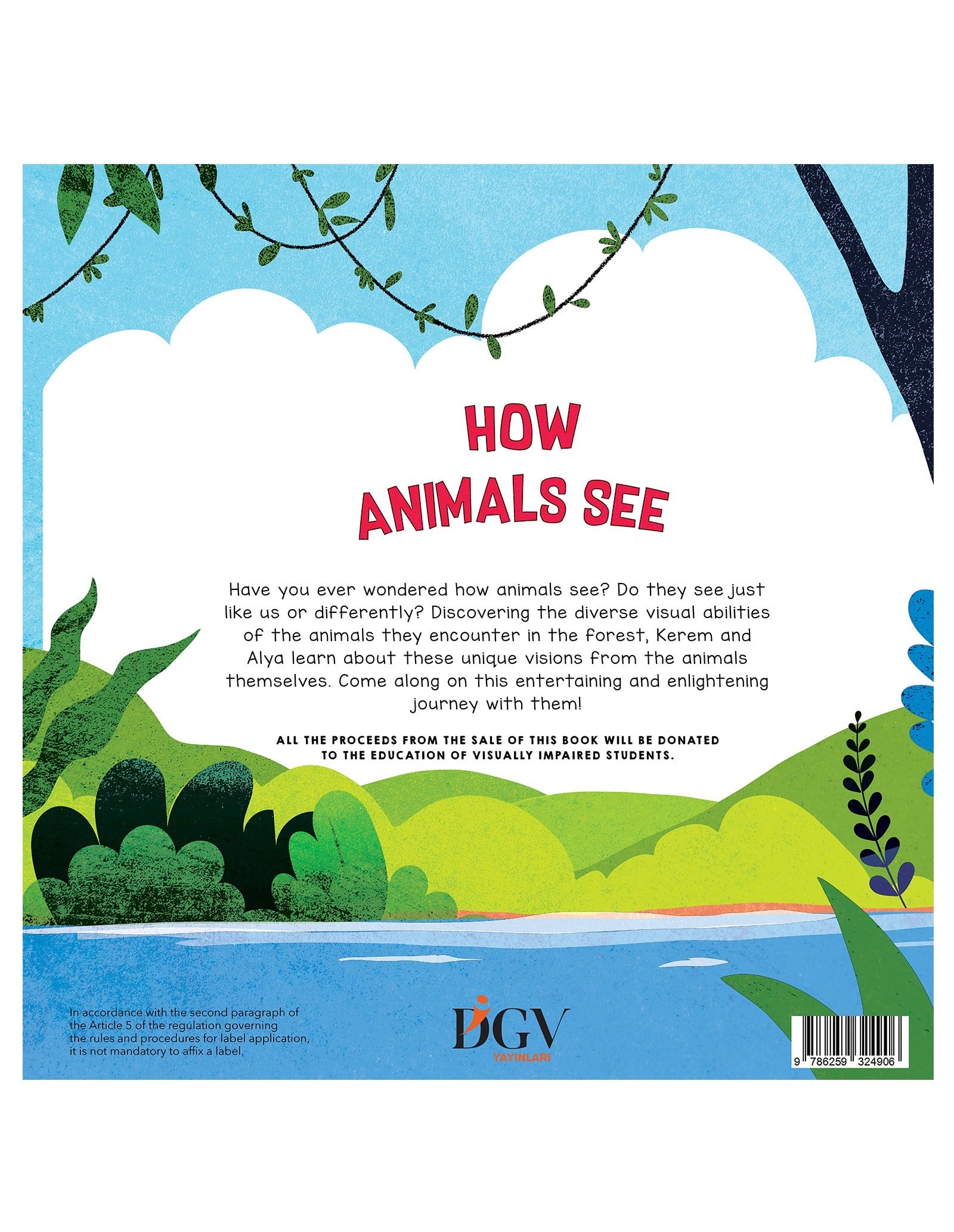 HOW DO ANIMALS SEE
