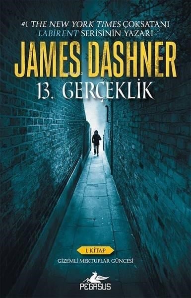 13. Gerçeklik; Gizemli Mektuplar Güncesi - 1. Kitap