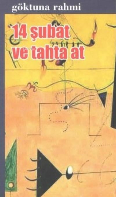 14 Şubat ve Tahta At