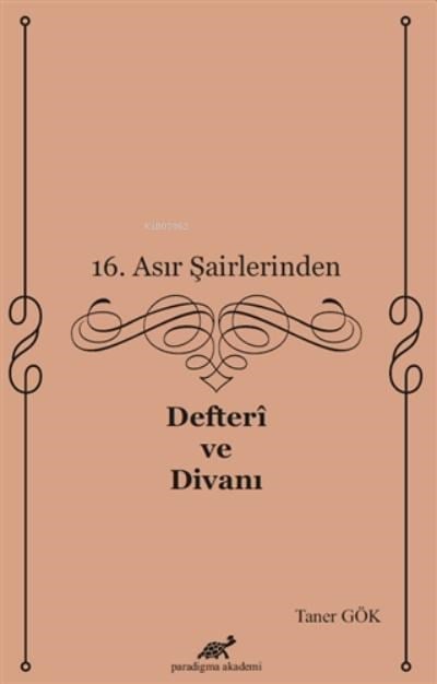 16. Asır Şairlerinden Defteri ve Divanı
