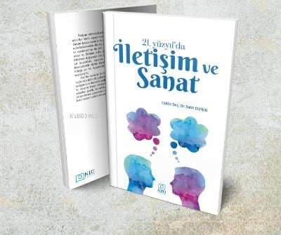 21. Yüzyıl'da İletişim ve Sanat