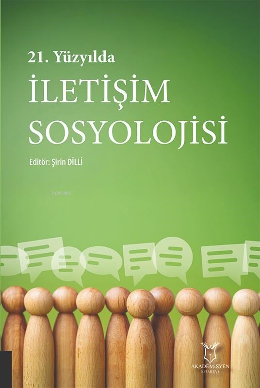 21. Yüzyılda İletişim Sosyolojisi