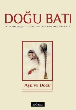 26. Sayı - Aşk ve Doğu; Düşünce Dergisi