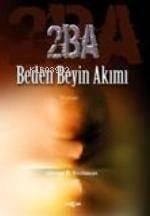 2BA; Beden Beyin Akımı