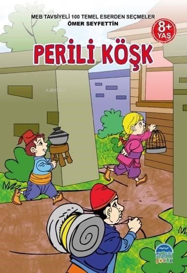 3 Sınıf 100 Temel Eserden Seçmeler; Perili Köşk
