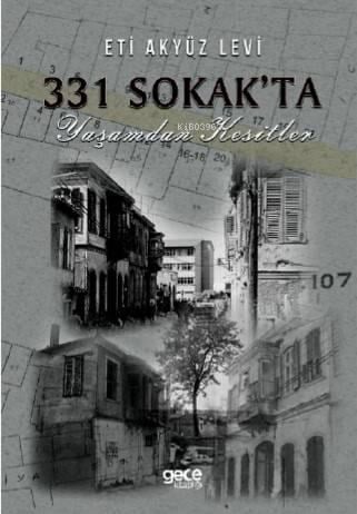 331 Sokak'ta Yaşamdan Kesitler