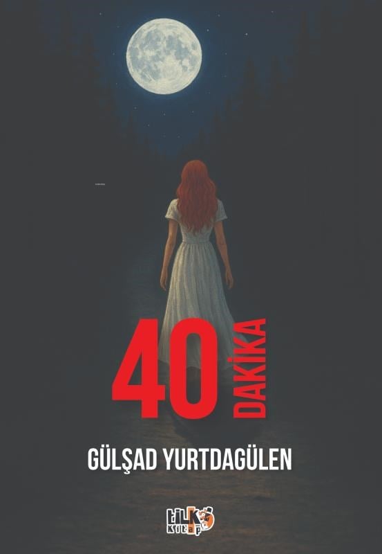 40 Dakika
