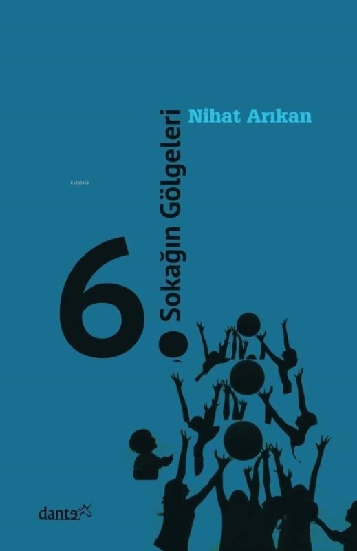 6. Sokak Gölgeleri
