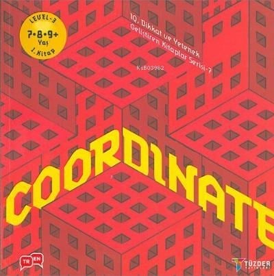 7-9 Yaş Coordinate;IQ, Dikkat ve Yetenek Geliştiren Kitaplar Serisi