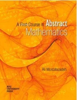 A First Course in Abstract Mathematics