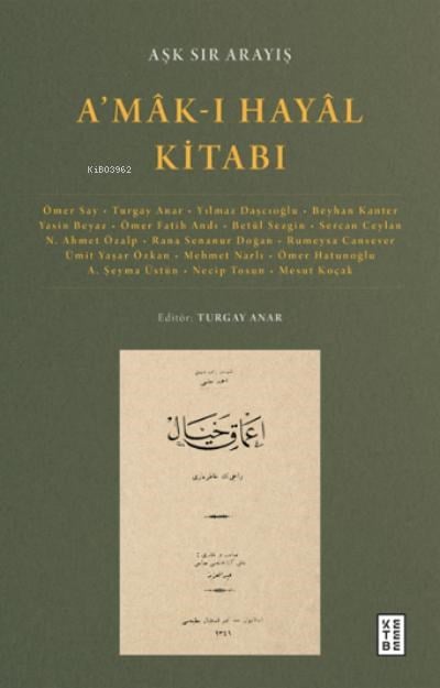 A’mâk-ı Hayâl Kitabı;Aşk Sır Arayış